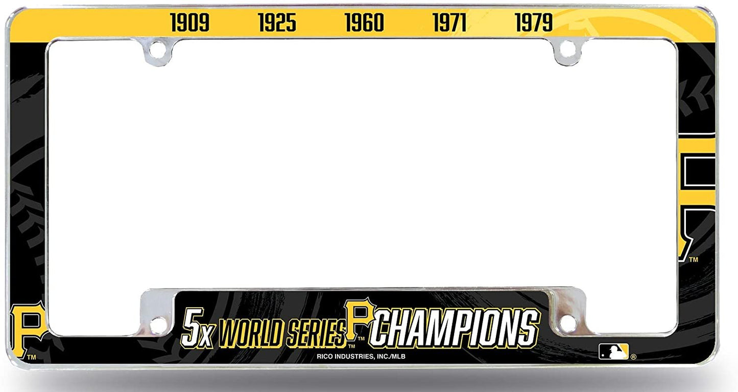Pittsburgh Pirates 5X Time Champions Metal License Plate Frame Chrome Tag Cover, All Over Design, 6x12 Inch