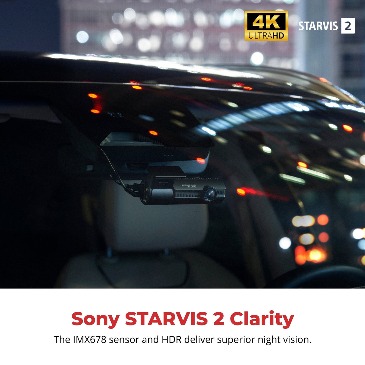 Sony STARVIS 2 Clarity camera inside a car with night vision capabilities.