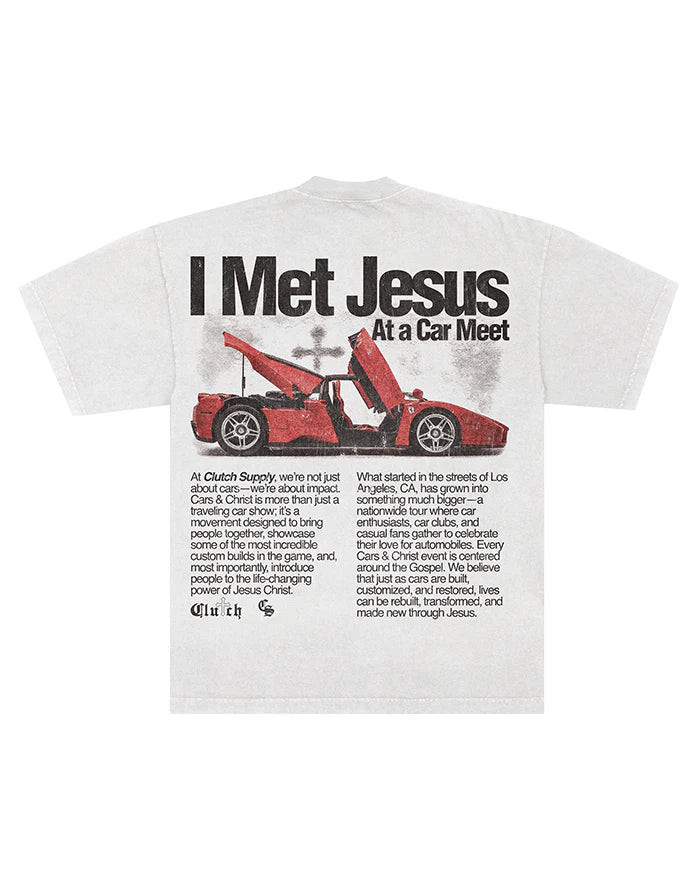 Cars & Christ “I Met Jesus at a Car Meet” T-Shirt – Clutch Supply LA | Christian Car Culture Tee