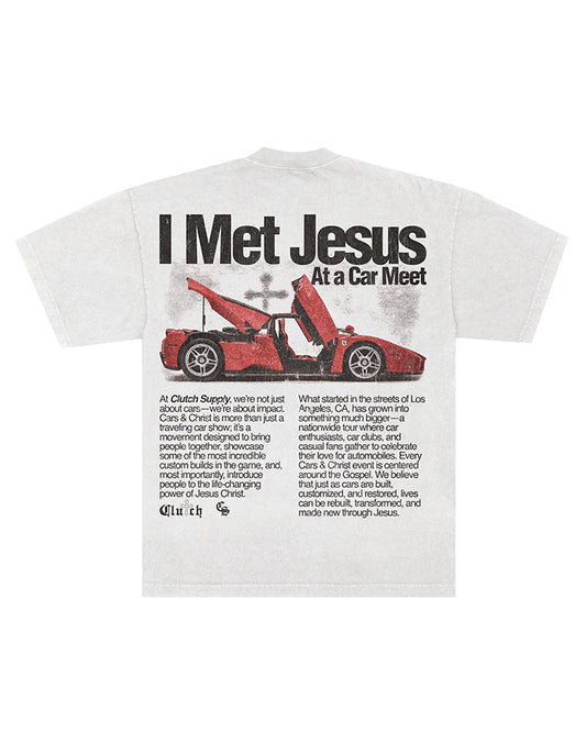 Cars & Christ “I Met Jesus at a Car Meet” T-Shirt – Clutch Supply LA | Christian Car Culture Tee