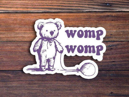 Womp Womp Sticker
